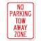 Signmission No Parking Tow Away Zone Heavy-Gauge Aluminum Rust Proof Parking Sign, 18" x 24", A-1824-23650 A-1824-23650 - alternate 1